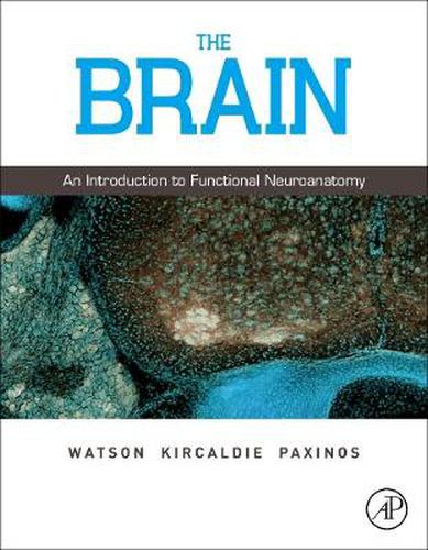 The Brain: An Introduction to Functional Neuroanatomy