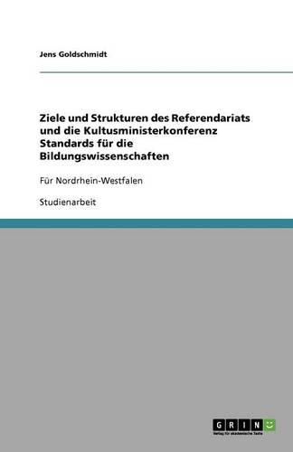 Cover image for Ziele Und Strukturen Des Referendariats Und Die Kultusministerkonferenz Standards Fur Die Bildungswissenschaften