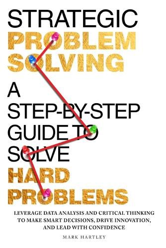 Cover image for Strategic Problem Solving