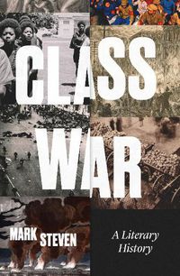 Cover image for Class War: A Literary History