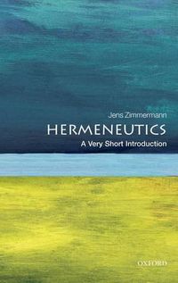 Cover image for Hermeneutics: A Very Short Introduction