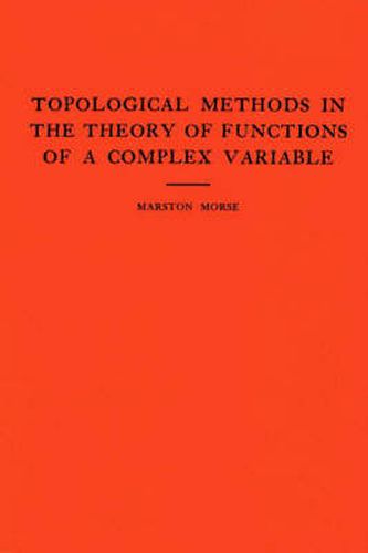 Cover image for Topological Methods in the Theory of Functions of a Complex Variable. (AM-15), Volume 15