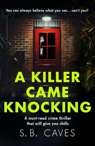 Cover image for A Killer Came Knocking: A must read crime thriller that will give you chills