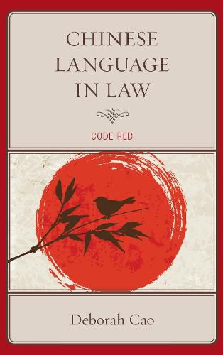 Cover image for Chinese Language in Law: Code Red