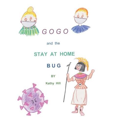 Cover image for Gogo and The Stay At Home Bug