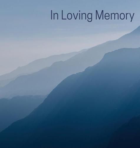 Cover image for Memorial Guest Book (Hardback cover): Memory book, comments book, condolence book for funeral, remembrance, celebration of life, in loving memory funeral guest book, memorial guest book, memorial service guest book