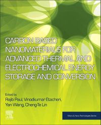 Cover image for Carbon Based Nanomaterials for Advanced Thermal and Electrochemical Energy Storage and Conversion