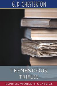 Cover image for Tremendous Trifles (Esprios Classics)