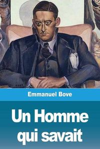 Cover image for Un Homme qui savait