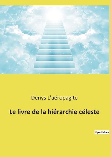 Cover image for Le livre de la hierarchie celeste