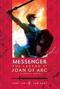 Cover image for Messenger: The Legend of Joan of Arc