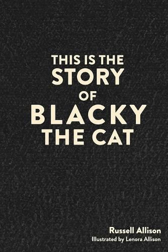 Cover image for This is the Story of Blacky the Cat