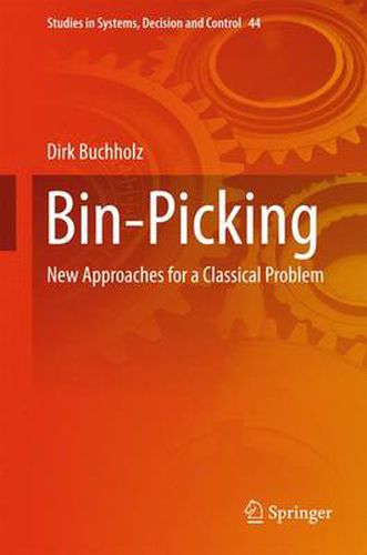 Cover image for Bin-Picking: New Approaches for a Classical Problem