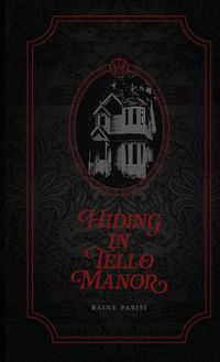 Cover image for Hiding in Tello Manor