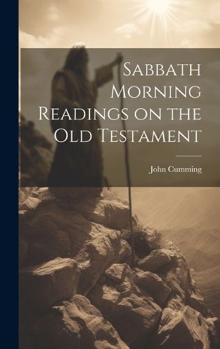 Cover image for Sabbath Morning Readings on the Old Testament