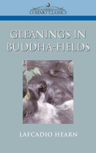 Cover image for Gleanings in Buddha-Fields