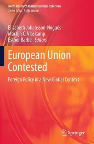 Cover image for European Union Contested: Foreign Policy in a New Global Context