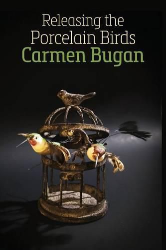 Cover image for Releasing the Porcelain Birds