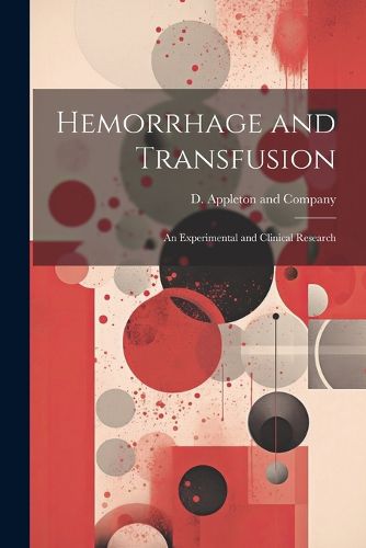 Hemorrhage and Transfusion