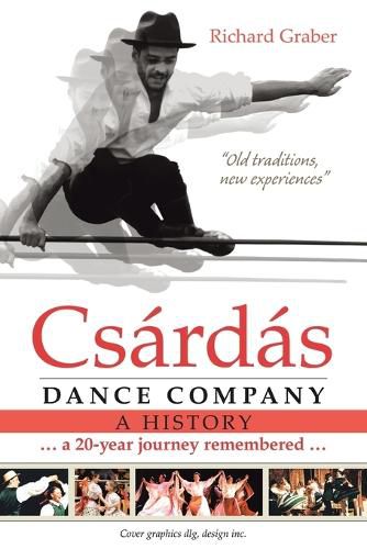 Csardas Dance Company: A History