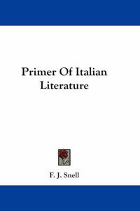 Cover image for Primer of Italian Literature