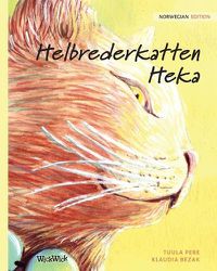 Cover image for Helbrederkatten Heka: Norwegian Edition of The Healer Cat