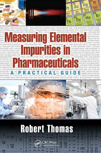 Cover image for Measuring Elemental Impurities in Pharmaceuticals: A Practical Guide