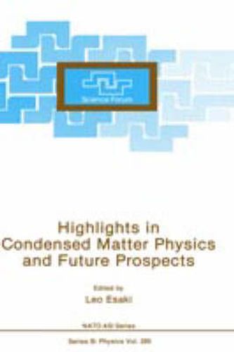 Cover image for Highlights in Condensed Matter Physics and Future Prospects