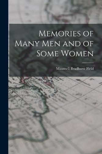 Cover image for Memories of Many Men and of Some Women