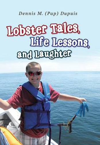 Cover image for Lobster Tales, Life Lessons, and Laughter