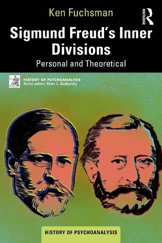 Cover image for Sigmund Freud's Inner Divisions
