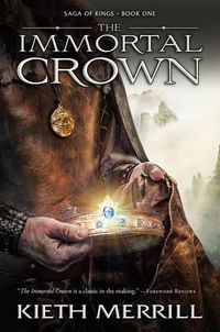 Cover image for The Immortal Crown: Volume 1