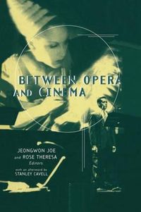 Cover image for Between Opera and Cinema