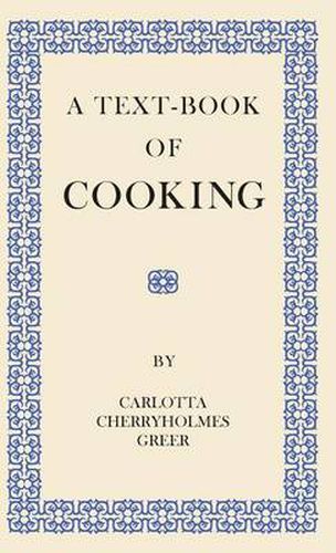 Cover image for A Text-book Of Cooking