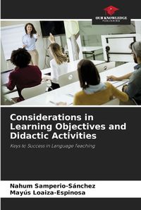 Cover image for Considerations in Learning Objectives and Didactic Activities