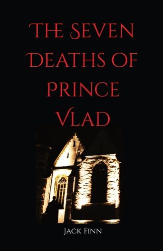 Cover image for The Seven Death's of Prince Vlad