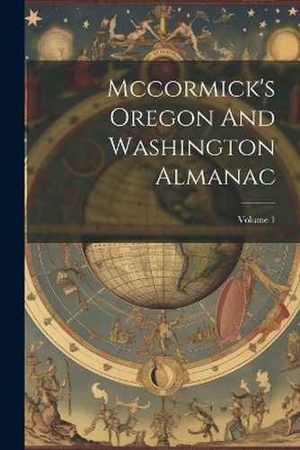 Cover image for Mccormick's Oregon And Washington Almanac; Volume 1