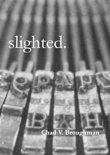 Cover image for slighted.