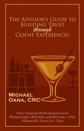 Cover image for The Advisor's Guide to Building Trust Through Client Experiences