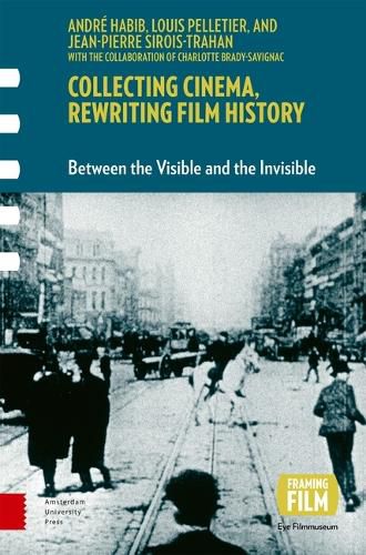 Cover image for Collecting Cinema, Rewriting Film History