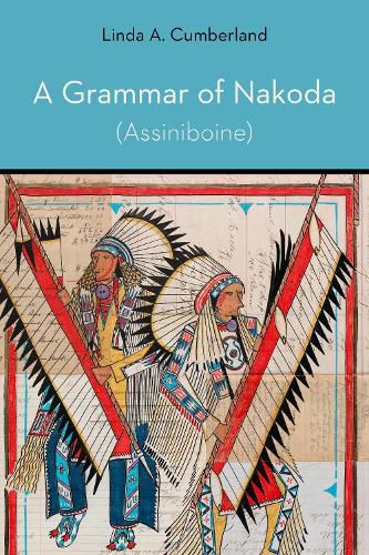 Cover image for A Grammar of Nakoda (Assiniboine)