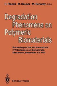 Cover image for Degradation Phenomena on Polymeric Biomaterials