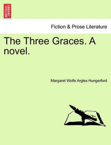 Cover image for The Three Graces. a Novel.