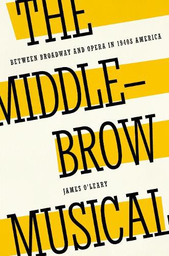 Cover image for The Middlebrow Musical