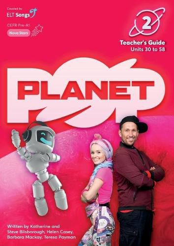 Cover image for Planet Pop Teacher's Guide 2 (Units 30 - 58)