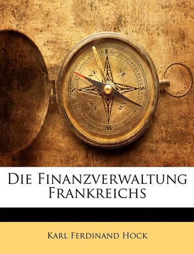 Cover image for Die Finanzverwaltung Frankreichs