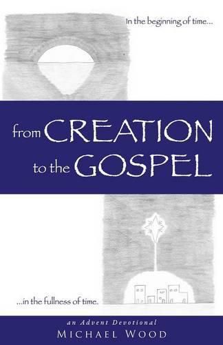 Cover image for from Creation to the Gospel