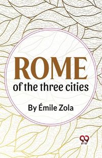 Cover image for Rome of the Three Cities