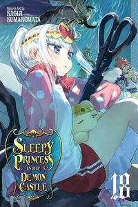 Cover image for Sleepy Princess in the Demon Castle, Vol. 18