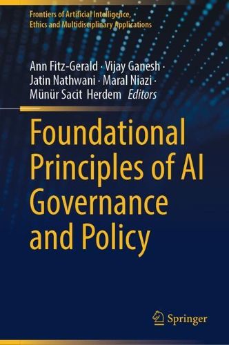 Cover image for Foundational Principles of AI Governance and Policy